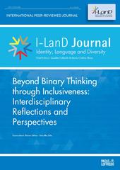 I I-LanD Journal. Identity, language and diversity (2020). Vol. 2: Beyond binary thinking through inclusiveness: interdisciplinary reflections and perspectives.