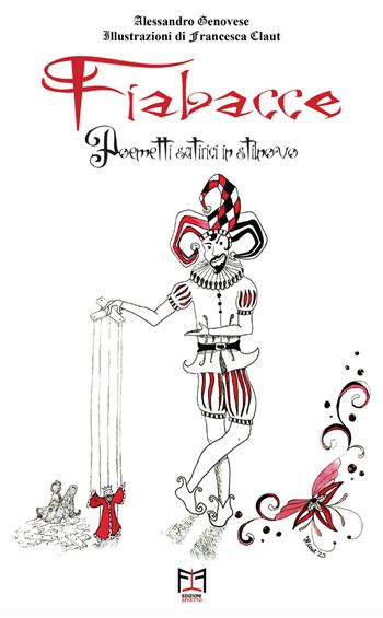 Fiabacce. Poemetti satirici in stilnovo - Alessandro Genovese - Libro Effetto 2021 | Libraccio.it
