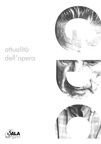 GDC attualità dell'opera - Federico Bilò, Alberto Ulisse, Antonio Alberto Clemente - Libro Sala 2020, Arte. Cultura dell'immagine | Libraccio.it