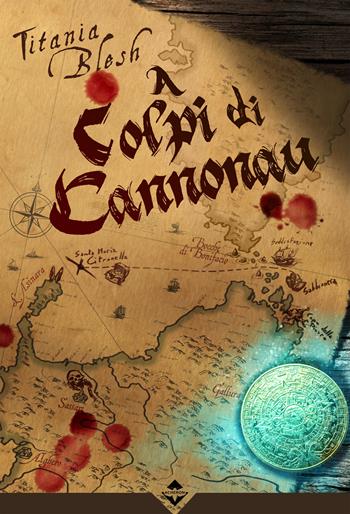 A colpi di Cannonau - Titania Blesh - Libro Acheron Books 2020 | Libraccio.it