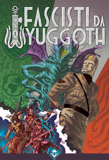 Fascisti da Yuggoth  - Libro Acheron Books 2021 | Libraccio.it