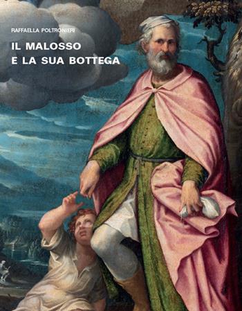 Il Malosso e la sua bottega - Raffaella Poltronieri - Libro Scalpendi 2019 | Libraccio.it