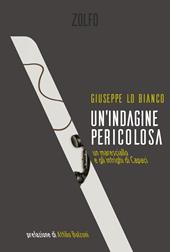 Un' indagine pericolosa. Un maresciallo e gli intrighi di Capaci