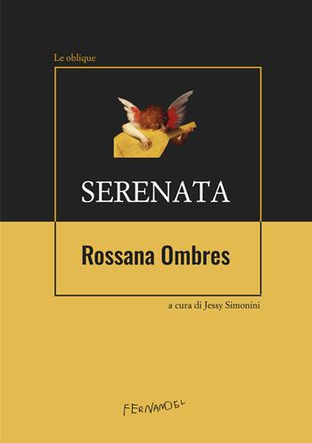Serenata - Rossana Ombres - Libro Fernandel 2024 | Libraccio.it