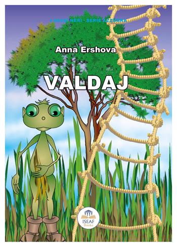 Valdaj. Ediz. illustrata - Anna Ershova - Libro ISEAF 2020, I sassi neri. Serie azzurra | Libraccio.it