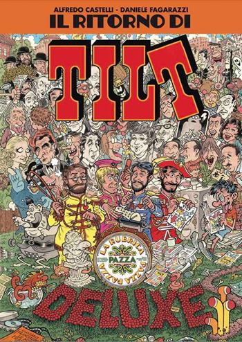 Il ritorno di Tilt - Alfredo Castelli, Daniele Fagarazzi - Libro Cut-Up 2023 | Libraccio.it