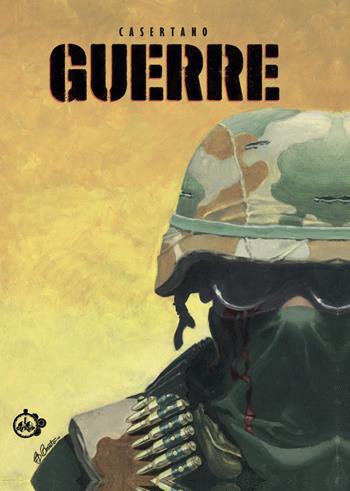 Guerre - Giampiero Casertano, Carlo Lucarelli - Libro Cut-Up 2025 | Libraccio.it
