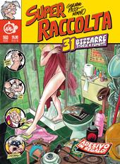 Super raccolta. 31 bizzarre storie a fumetti