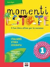 Momenti d'estate. Il tuo libro attivo per le vacanze. Vol. 1