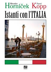 Istanti con l'Italia. Ediz. illustrata