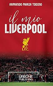 Il mio Liverpool
