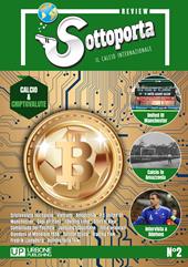 Sottoporta review. Il calcio internazionale. Vol. 2