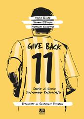 Give back. Storie di calcio socialmente responsabile