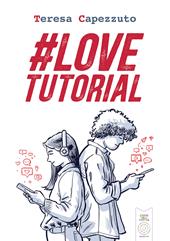 #lovetutorial