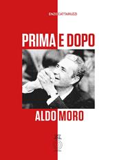 Prima e dopo Aldo Moro