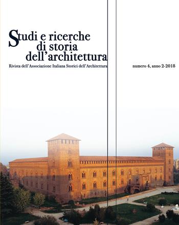 Studi e ricerche di storia dell'architettura (2018). Vol. 4  - Libro Edizioni Caracol 2019, Studi e ricerche di storia dell'architettura | Libraccio.it