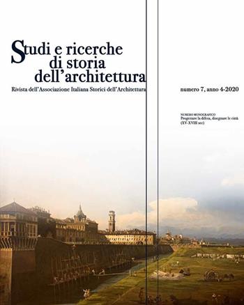 Studi e ricerche di storia dell’architettura (2020). Vol. 7  - Libro Edizioni Caracol 2020, Studi e ricerche di storia dell'architettura | Libraccio.it