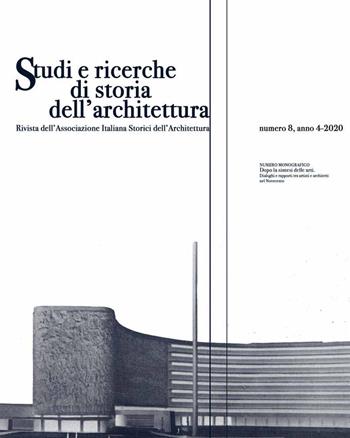 Studi e ricerche di storia dell'architettura (2020). Vol. 8  - Libro Edizioni Caracol 2021 | Libraccio.it