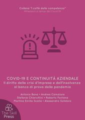 Covid-19 e continuità aziendale. Il diritto della crisi d'impresa e dell'insolvenza al banco di prova della pandemia