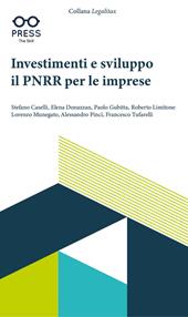 Investimenti e sviluppo. Il PNRR per le imprese