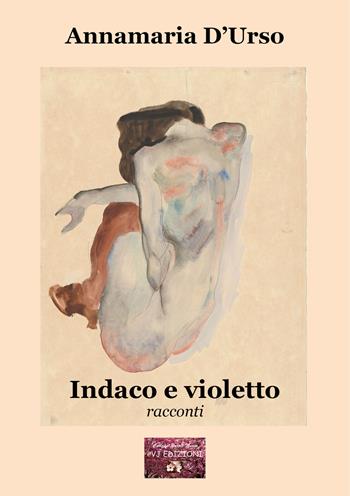 Indaco e violetto - Annamaria D'Urso - Libro VJ Edizioni 2020 | Libraccio.it