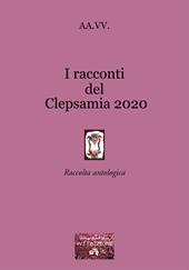 I racconti del Clepsamia 2020