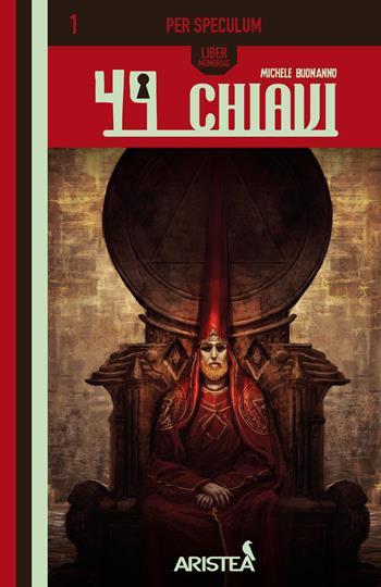 49 Chiavi. Per Speculum. Con Gioco. Vol. 1 - Michele Buonanno - Libro Aristea 2022 | Libraccio.it