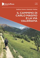 Il Cammino di Carlo Magno e la Via Valeriana