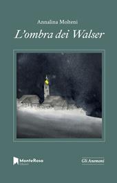 L' ombra dei Walser