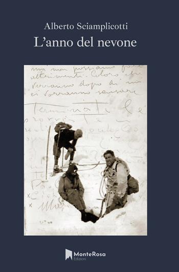 L'anno del nevone - Alberto Sciamplicotti - Libro Monterosa Edizioni.it 2025 | Libraccio.it