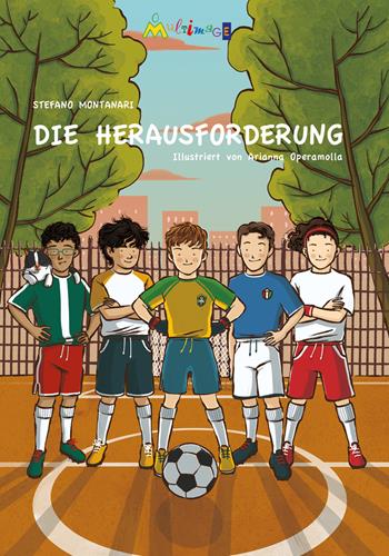 Die Herausforderung. Ediz. tedesca. per accesso online - Stefano Montanari - Libro Ass. Multimage 2019, Lisolachecè | Libraccio.it