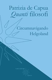 Quanti filosofi. Circumnavigando Helgoland