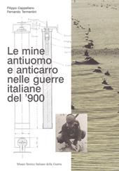 Le mine antiuomo e anticarro nelle guerre italiane del '900