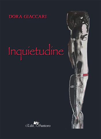 Inquietudine - Dora Giaccari - Libro Edit Santoro 2021 | Libraccio.it