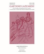 Disegni di Gaetano Lazzarini (1920-1998). Una storia di rientro dai lager. Ediz. italiana e inglese