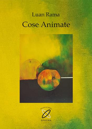 Cose animate - Luan Rama - Libro Montabone 2022 | Libraccio.it
