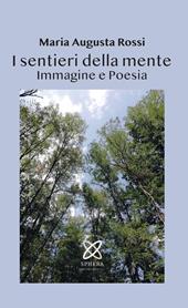 I sentieri della mente. Immagine e poesia