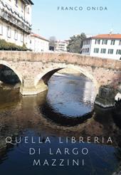 Quella libreria di Largo Mazzini