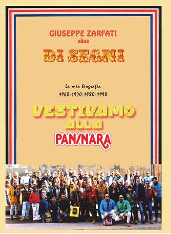 Vestivamo alla Paninara - Giuseppe Zarfatti - Libro Montabone 2025 | Libraccio.it