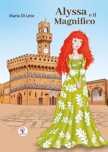Alyssa e il Magnifico - Maria Di Leto - Libro BeMore 2024, Story time | Libraccio.it