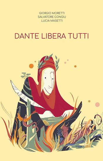 Dante libera tutti - Giorgio Moretti, Salvatore Congiu, Lucia Masetti - Libro UPAG 2020 | Libraccio.it