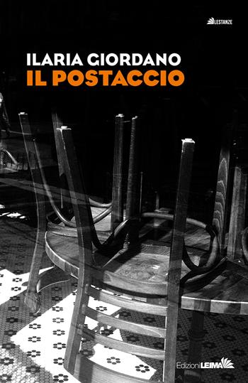 Il postaccio - Ilaria Giordano - Libro LEIMA Edizioni 2025, Le stanze | Libraccio.it