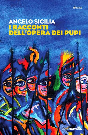 I racconti dell'opera dei pupi - Angelo Sicilia - Libro LEIMA Edizioni 2024, Le stanze | Libraccio.it