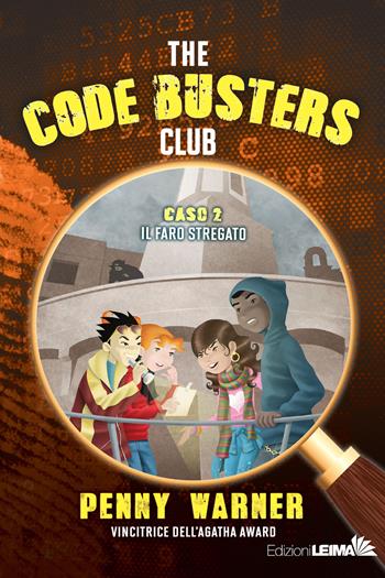 Il faro stregato. The Code Busters Club. Vol. 2 - Penny Warner - Libro LEIMA Edizioni 2025 | Libraccio.it