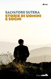 Storie di uomini e sogni