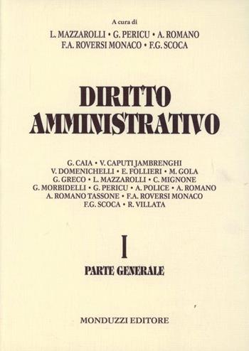 Diritto amministrativo. Vol. 1: Parte generale  - Libro Monduzzi 2005, Diritto | Libraccio.it