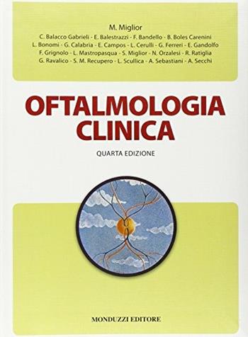 Oftalmologia clinica  - Libro Monduzzi 2006, Medicina | Libraccio.it