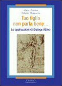 Tuo figlio non parla bene... - Flavio Zardus, Matelda Mazzocca - Libro Cisalpino 2009 | Libraccio.it