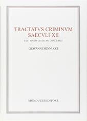 Tractatus criminum saeculi XII. Ediz. critica