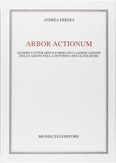 Arbor actionum. Genere letterario e forma di classificazione delle azioni nella dottrina dei glossatori